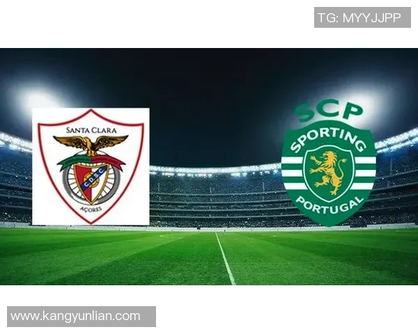 竞彩027里斯本竞技迎战圣克拉拉全力争胜分析与预测